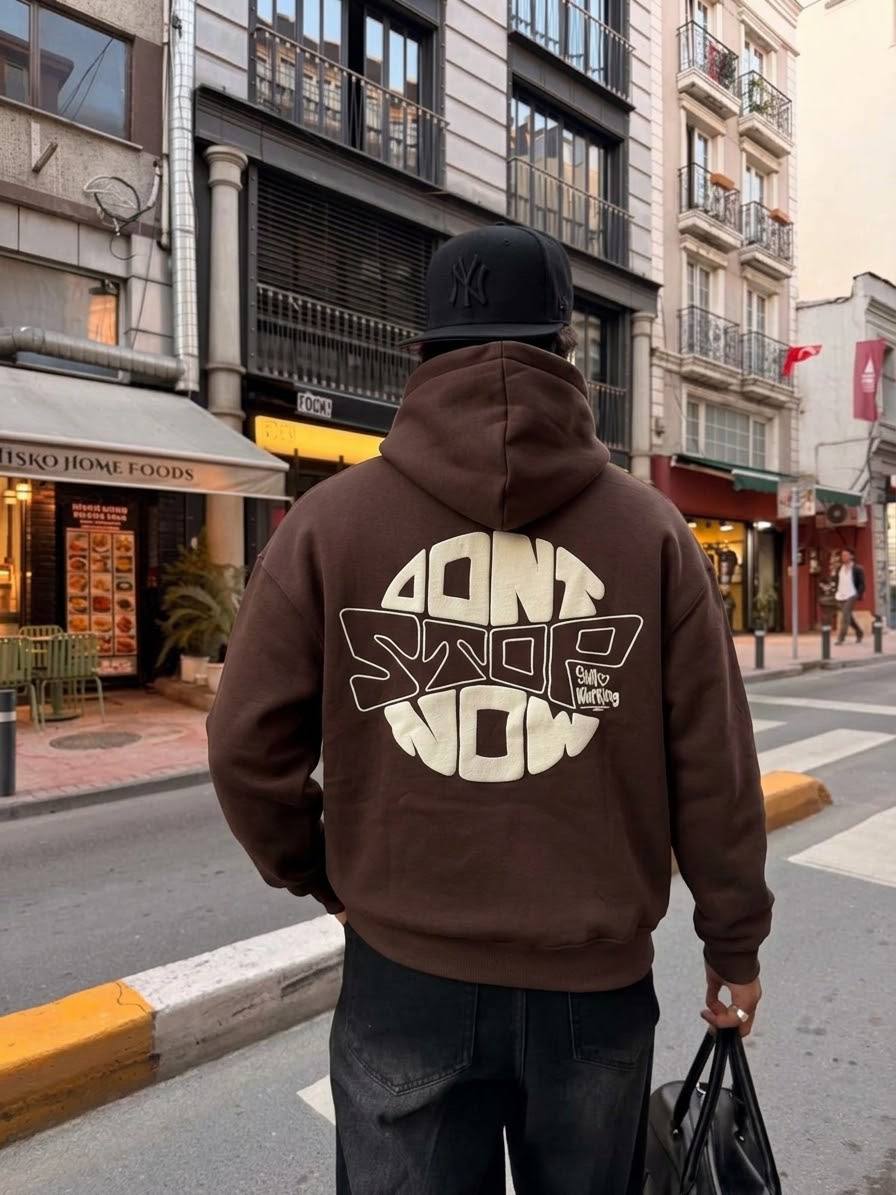 HOODIE DONT STOP NOW